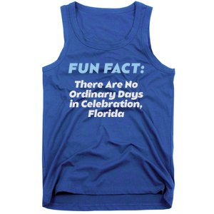 No Ordinary Days In Celebration Florida Pun Fl Joke Meaningful Gift Tank Top