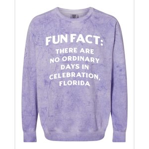 No Ordinary Days In Celebration Florida Pun Fl Joke Cool Gift Colorblast Crewneck Sweatshirt