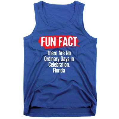 No Ordinary Days In Celebration Florida Pun Fl Joke Gift Tank Top