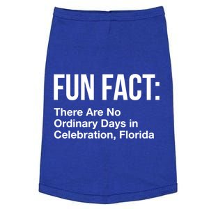 No Ordinary Days In Celebration Florida Pun Fl Joke Cute Gift Doggie Tank