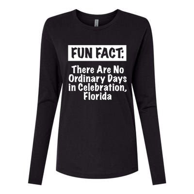 No Ordinary Days In Celebration Florida Pun Fl Joke Gift Womens Cotton Relaxed Long Sleeve T-Shirt