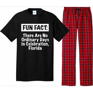 No Ordinary Days In Celebration Florida Pun Fl Joke Gift Pajama Set