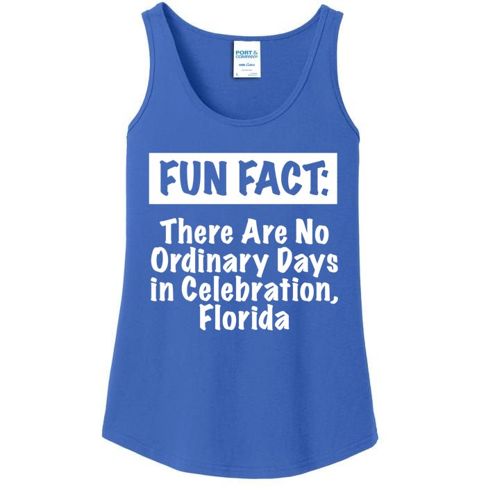 No Ordinary Days In Celebration Florida Pun Fl Joke Gift Ladies Essential Tank