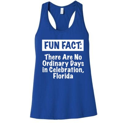 No Ordinary Days In Celebration Florida Pun Fl Joke Gift Women's Racerback Tank