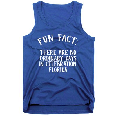 No Ordinary Days In Celebration Florida Pun Fl Joke Gift Tank Top