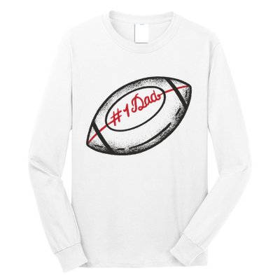 Number One Dad Football Gift Long Sleeve Shirt