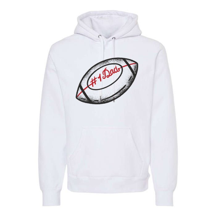 Number One Dad Football Gift Premium Hoodie