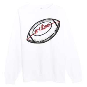 Number One Dad Football Gift Premium Crewneck Sweatshirt