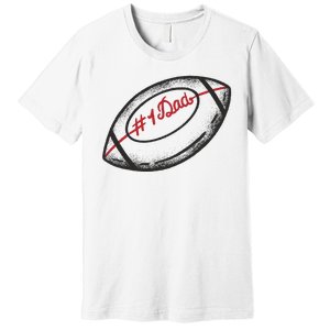 Number One Dad Football Gift Premium T-Shirt