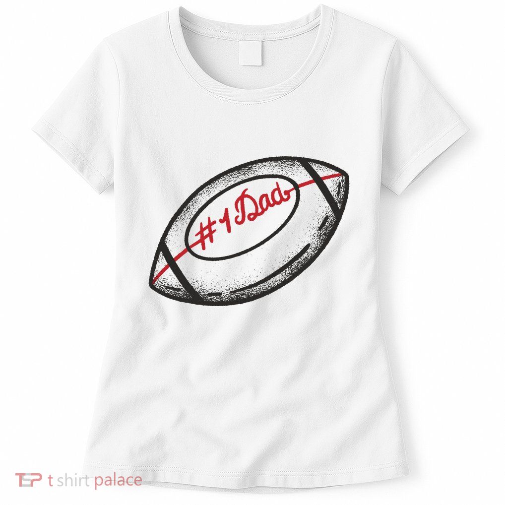 Number One Dad Football Gift Womens T-Shirt