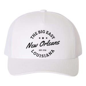 New Orleans Est. 1718 The Big Easy Louisiana Souvenir Gift Yupoong Adult 5-Panel Trucker Hat