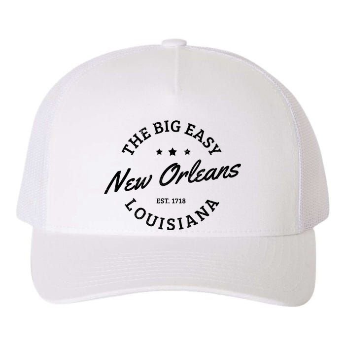 New Orleans Est. 1718 The Big Easy Louisiana Souvenir Gift Yupoong Adult 5-Panel Trucker Hat