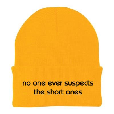 No One Ever Suspects The Short Ones Knit Cap Winter Beanie