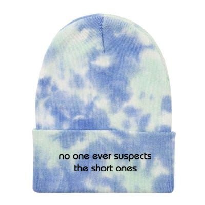 No One Ever Suspects The Short Ones Tie Dye 12in Knit Beanie