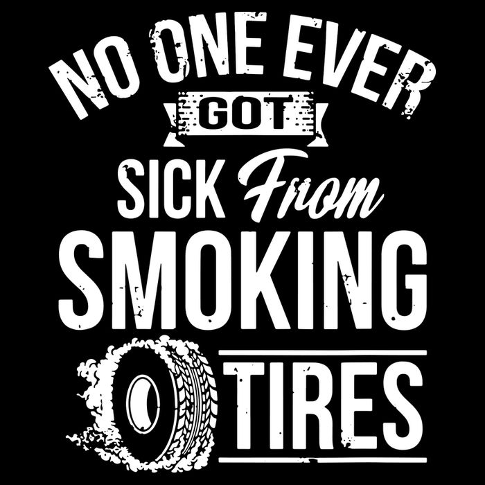 No One Ever Got Sick From Smoking Tires Car Lover City Backpack
