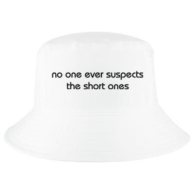 No One Ever Suspects The Short Ones Cool Comfort Performance Bucket Hat