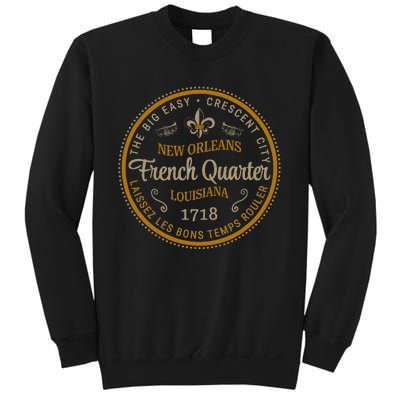 New Orleans French Quarter Laissez Les Bons Temps Roulier Sweatshirt