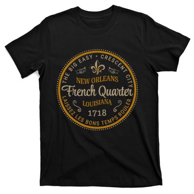 New Orleans French Quarter Laissez Les Bons Temps Roulier T-Shirt