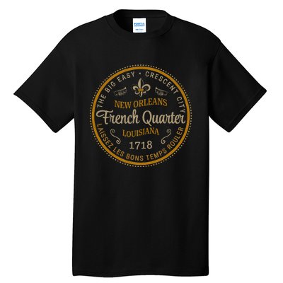 New Orleans French Quarter Laissez Les Bons Temps Roulier Tall T-Shirt