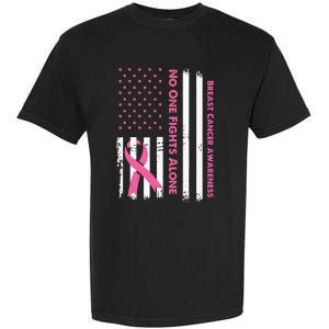 No One Fights Breast Cancer Alone USA Flag Pink Ribbon Garment-Dyed Heavyweight T-Shirt