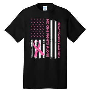 No One Fights Breast Cancer Alone USA Flag Pink Ribbon Tall T-Shirt