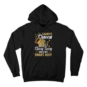 New Orleans Football Queen Classy Sassy And A Bit Smart Hoodie