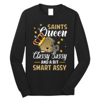 New Orleans Football Queen Classy Sassy And A Bit Smart Long Sleeve Shirt