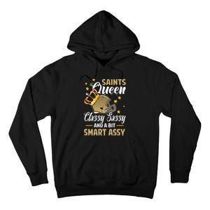 New Orleans Football Queen Classy Sassy And A Bit Smart Tall Hoodie