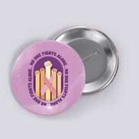 No One Fights Alone Breast Cancer Button