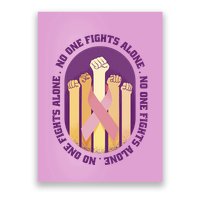 No One Fights Alone Breast Cancer Poster