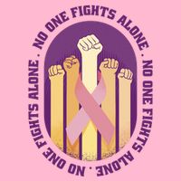 No One Fights Alone Breast Cancer Poster