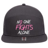 No One Fights Alone Breast Cancer 7 Panel Mesh Trucker Snapback Hat