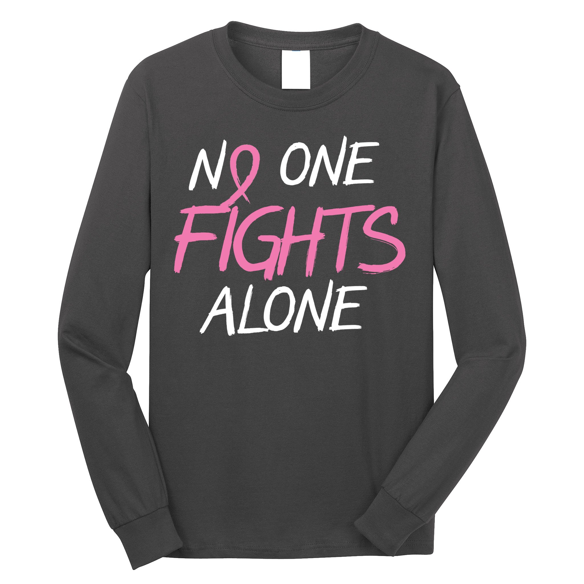 No One Fights Alone Breast Cancer Long Sleeve Shirt