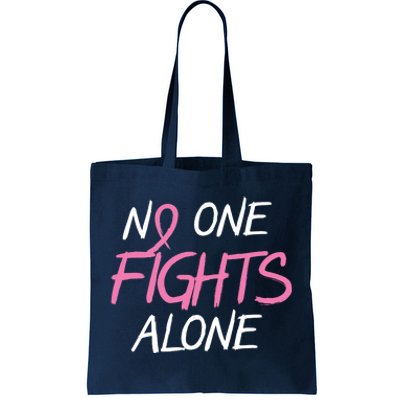 No One Fights Alone Breast Cancer Tote Bag