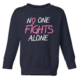 No One Fights Alone Breast Cancer Toddler Sweatshirt