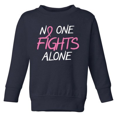 No One Fights Alone Breast Cancer Toddler Sweatshirt