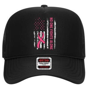 No One Fights Breast Cancer Alone American Flag P.Ink Ribbon Gift High Crown Mesh Back Trucker Hat