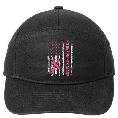 No One Fights Breast Cancer Alone American Flag P.Ink Ribbon Gift 7-Panel Snapback Hat