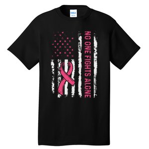 No One Fights Breast Cancer Alone American Flag Tall T-Shirt