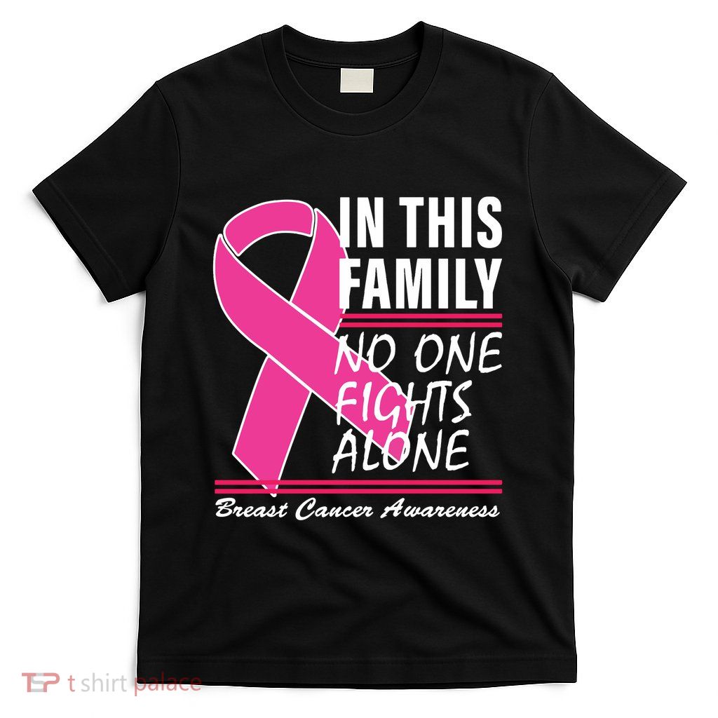 No One Fights Alone Breast Cancer Awareness Ribbon T-Shirt