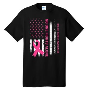 No One Fights Breast Cancer Alone USA Flag Pink Ribbon Tall T-Shirt