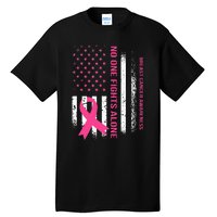 No One Fights Breast Cancer Alone USA Flag Pink Ribbon Tall T-Shirt