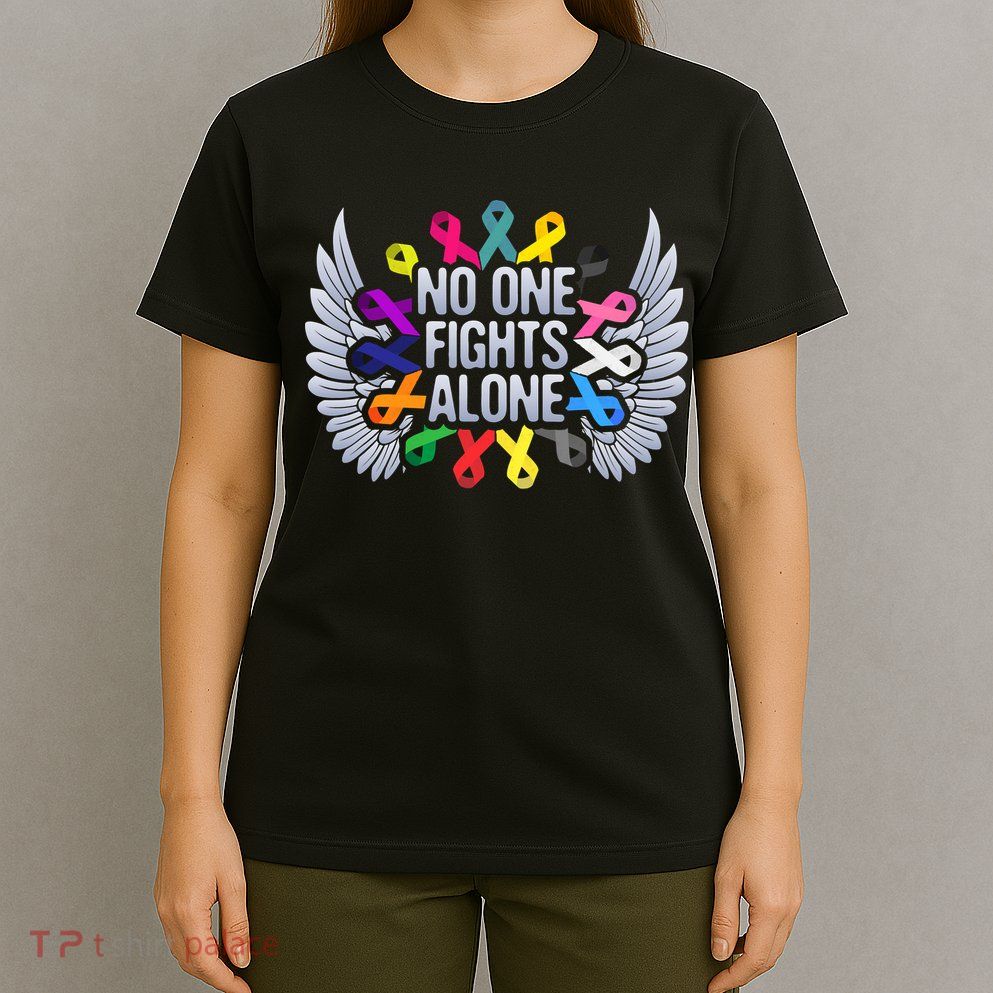 No One Fights Alone Multicolor Ribbon For Cancer Awareness T-Shirt