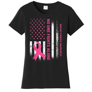 No One Fights Breast Cancer Alone USA Flag Pink Ribbon Women's T-Shirt