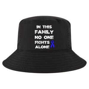 No One Fights Colon Cancer Alone Awareness Blue Ribbon Gift Cool Comfort Performance Bucket Hat