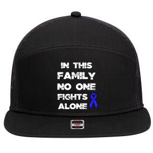 No One Fights Colon Cancer Alone Awareness Blue Ribbon Gift 7 Panel Mesh Trucker Snapback Hat