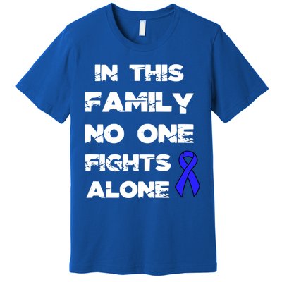 No One Fights Colon Cancer Alone Awareness Blue Ribbon Gift Premium T-Shirt