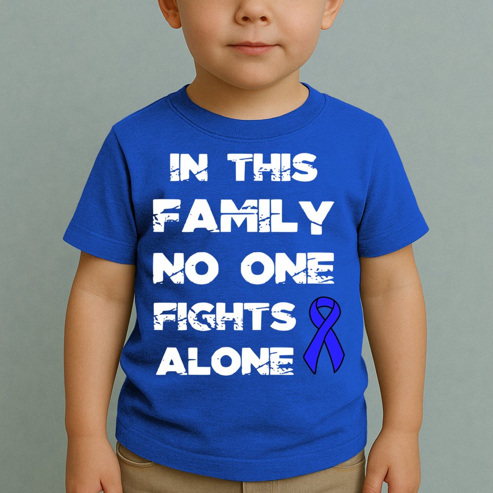 No One Fights Colon Cancer Alone Awareness Blue Ribbon Gift Toddler T-Shirt