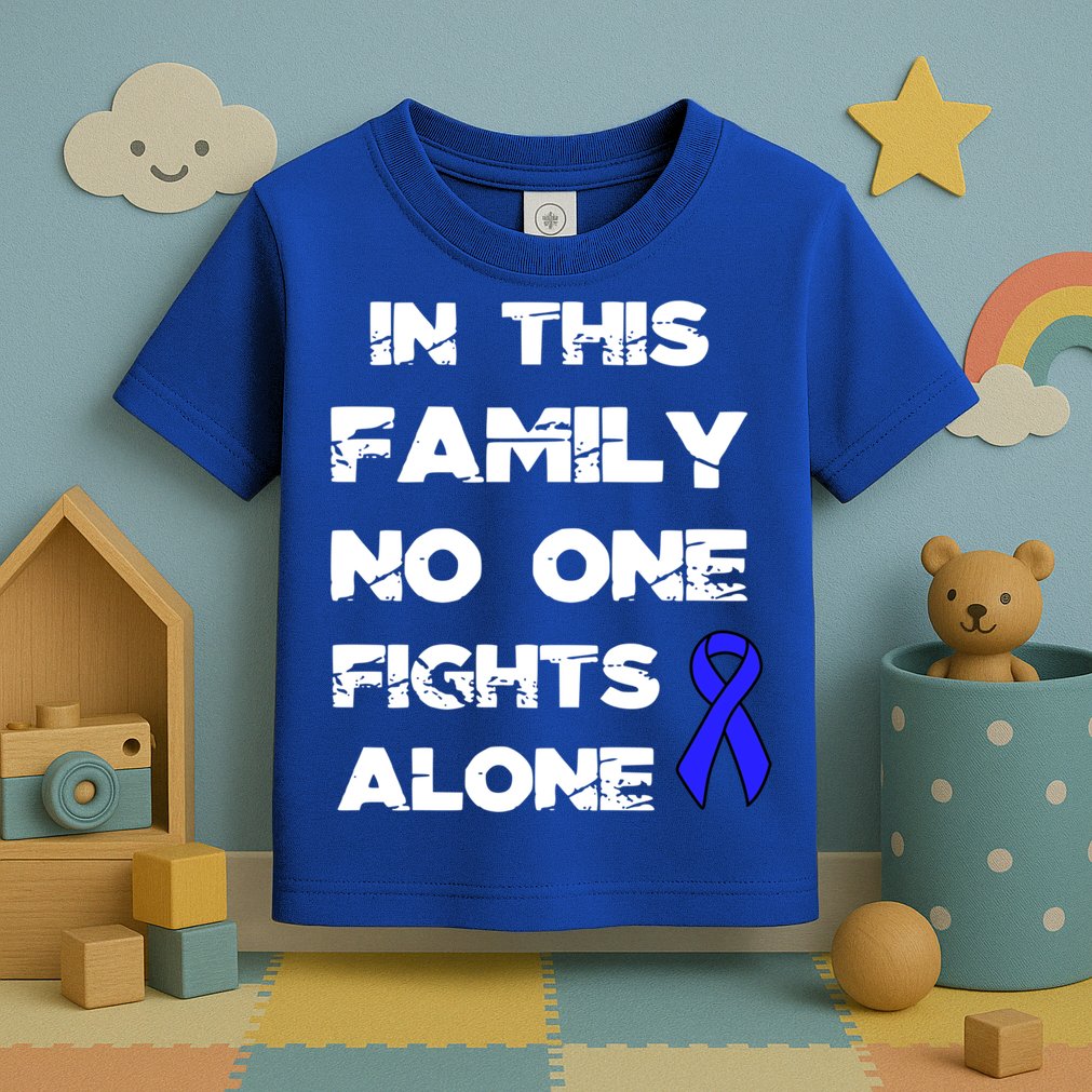No One Fights Colon Cancer Alone Awareness Blue Ribbon Gift Toddler T-Shirt