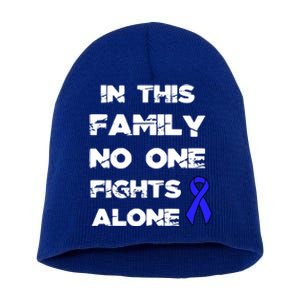 No One Fights Colon Cancer Alone Awareness Blue Ribbon Gift Short Acrylic Beanie